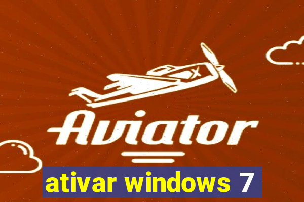 ativar windows 7